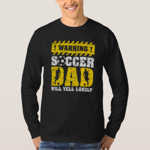 Mannen  waarschuwing zal schreeuwen luid voetbal v t-shirt