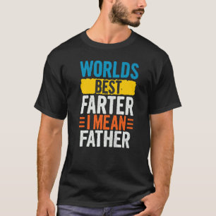 Mannen werelden beste boer. Ik bedoel vader T-shirt
