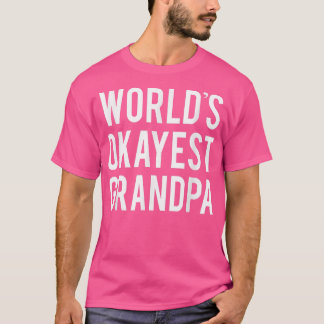 Mannen wereld's Okayest opa Funny Grapny Grandfat T-shirt