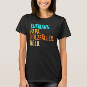Mannen Woodcutter Vader Holt Forester Wo T-shirt