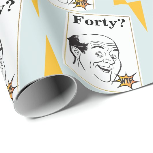 Mannen WTF 40ste verjaardag 🎁 Grappig Cadeaupapier (Rol Hoek)