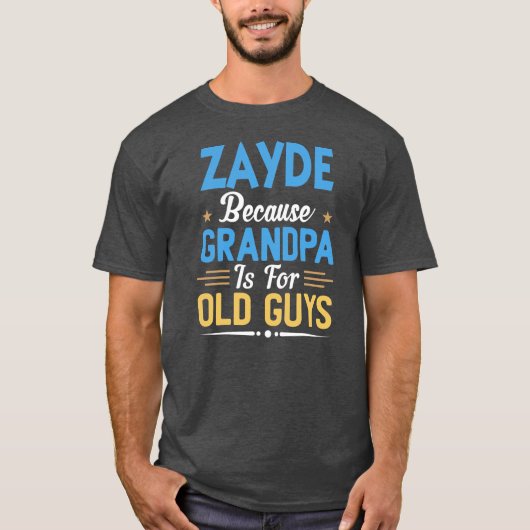 Mannen Zayde omdat opa voor oude jongens grappig i T-shirt (Voorkant)