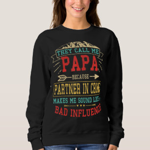 Mannen ze noemen me papa partner in crime father's trui