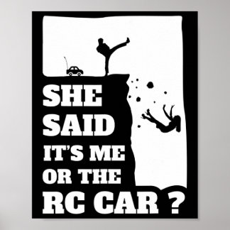 Mannen ze zei dat het me of de RC auto leuk cadeau Poster