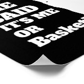 Mannen zei ze dat het mij of basketbal grappige ca poster (Hoek)