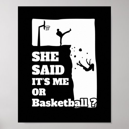 Mannen zei ze dat het mij of basketbal grappige ca poster (Voorkant)