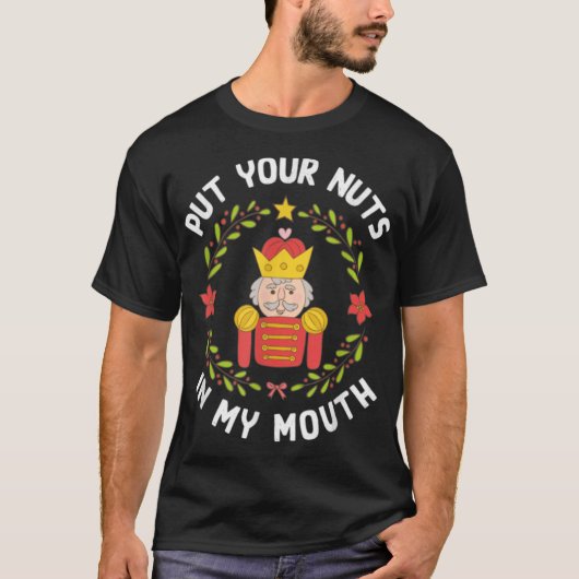 Mannen zetten je snotjes in mijn mond t-shirt (Voorkant)