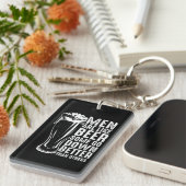 Mannen zijn als bier sleutelhanger (Voorkant Rechts)