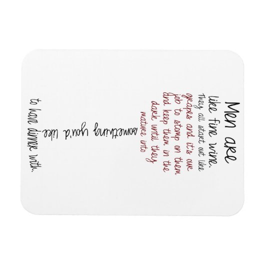 Mannen zijn als fijne Wine Quote Magnet Magneet (Horizontaal)