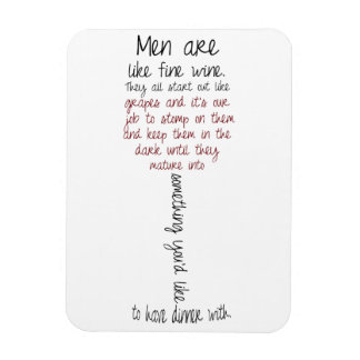 Mannen zijn als fijne Wine Quote Magnet Magneet