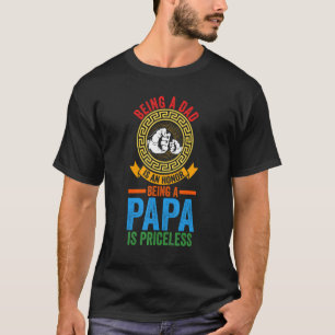 Mannen zijn als papa is onbetaalbaar papa t-shirt