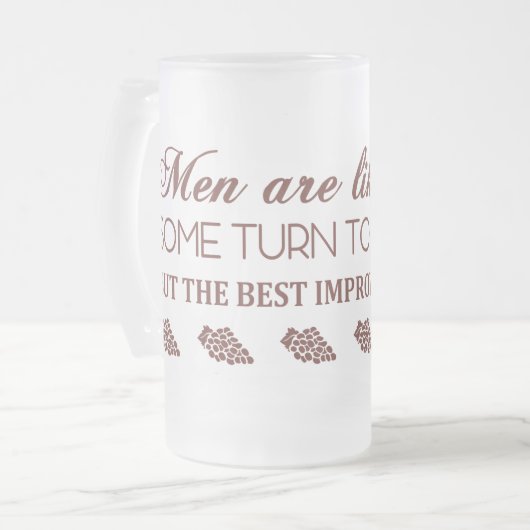 MANNEN ZIJN ALS WIJN... MATGLAS BIERPUL (Voorkant links)