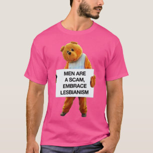 Mannen zijn een Scam Embrace Lesbianisme Funny WLW T-shirt