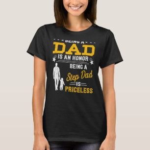 Mannen zijn vader is een eer zijn stiefvader is pr t-shirt