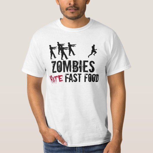 Mannen Zombies Hate Fast Food T-Shirt (Voorkant)