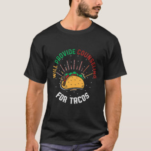 Mannen zullen advies verstrekken voor tacos-studen t-shirt
