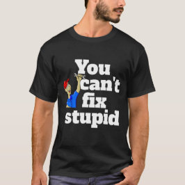 Mannenmode JIJ KUNT STOMMITEIT NIET HERSTELLEN gra T-shirt
