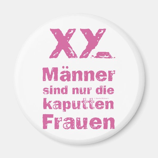 Männer, die kaputten Frauen Magneet (Voorkant)