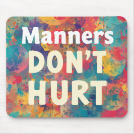 Manners Ketsen Niet Muismat