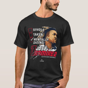 Manny Dating Jose Ramirez Cleveland MLBPA T-shirt