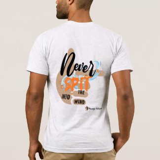"Manny Wisdom" Spuug nooit tegen de wind in Grappi T-shirt