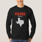 Manor Texas USA State America Travel Texas T-shirt (Voorkant)