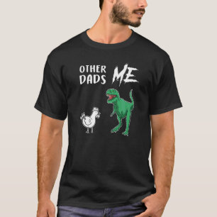 Mans Andere Papa's Ik Kip Rex Nieuwe Vader 1e Papa T-shirt
