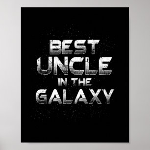 Mans Beste Oom In Het Melkwegstelsel Cool Ruimte G Poster