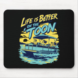 Mans leven is beter op de 'toon pontonboot muismat