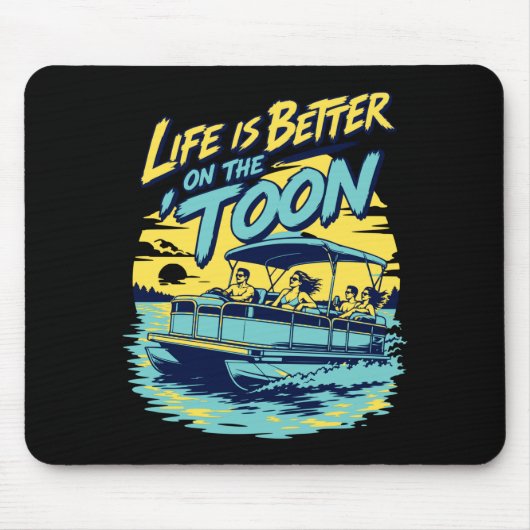 Mans leven is beter op de 'toon pontonboot muismat (Voorkant)