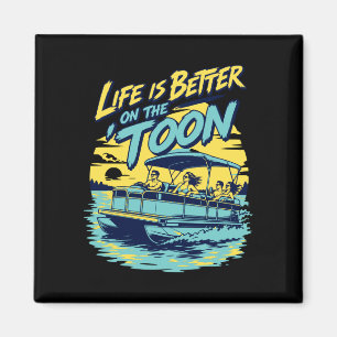 Mans leven is beter op de 'toon pontoonboot magneet