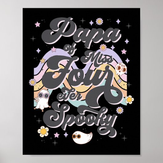 Mans Papa Of Miss Four Ever Spooky 4e Verjaardag P Poster (Voorkant)