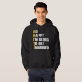 Mans Sarcasme Bruiloftspartij Bruidegom Bruidsjonk Hoodie (Voorkant volledig)