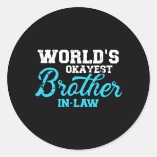 Mans Werelds Okéste Schoonbroer Prestatie Ronde Sticker
