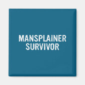Mansplainer Survivor Funny Simple Design  Magneet (Voorkant)