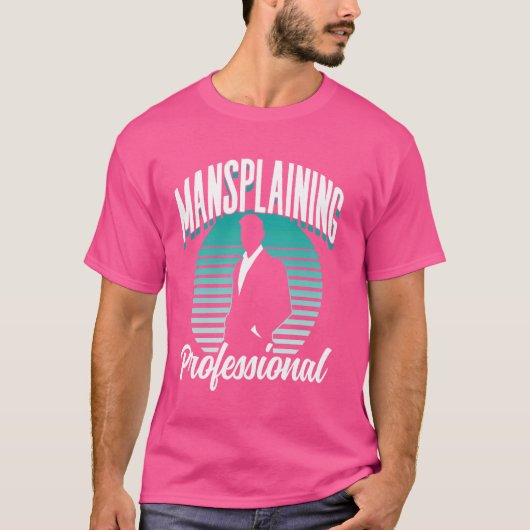 Mansplaining Professioneel Gezegde Mansplain Mansp T-shirt (Voorkant)