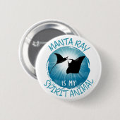 Manta Ray is mijn dierlijk Ronde Button 5,7 Cm (Voorkant /achterkant)