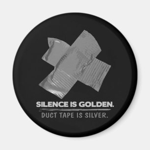 mantel - stilte is golden duct tape is zilver magneet