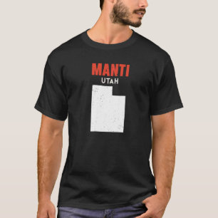 Manti Utah USA State America Travel Utahan T-shirt