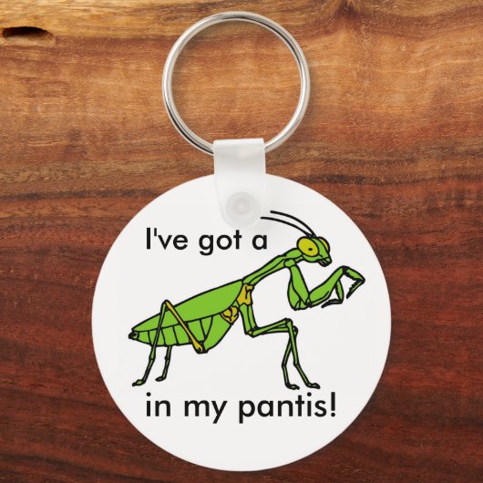 Mantis in mijn Pantis. Sleutelhanger (Voorkant)