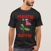 Mantis is mijn Valentijn harten van Mantis Valenti T-shirt (Voorkant)