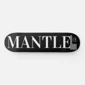 MANTLE Skateboard (Horizontaal)