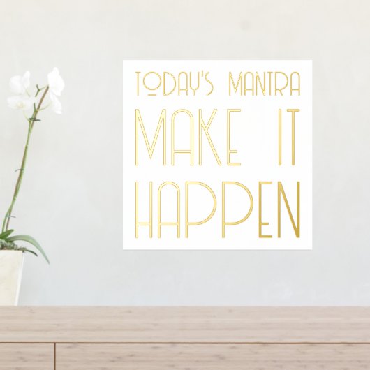 Mantra laat het gebeuren Quote Gold Foil Prints (Insitu (Entree Tafel))