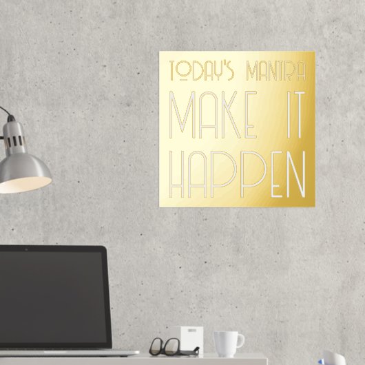 Mantra laat het gebeuren Quote Gold Folie Afdrukken (Insitu (Desk 2))