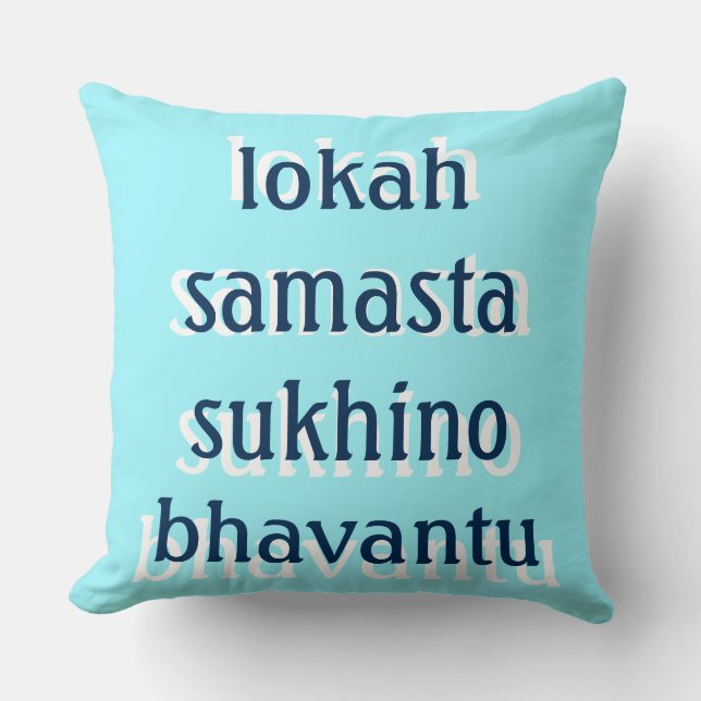 Mantra: lokah samasta sukhino bhavantu kussen (Voorkant)