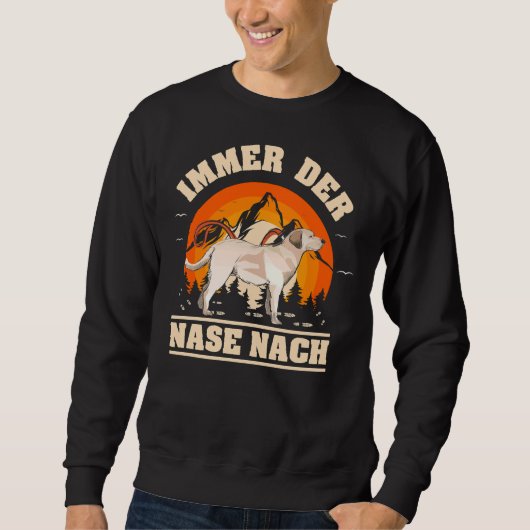 Mantrailing Immer Der Nase Nach Labrador Retriever Trui (Voorkant)