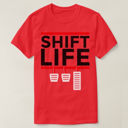 Manual Transmission Stick Shift Life Funny 2 T-shirt (Design voorkant)