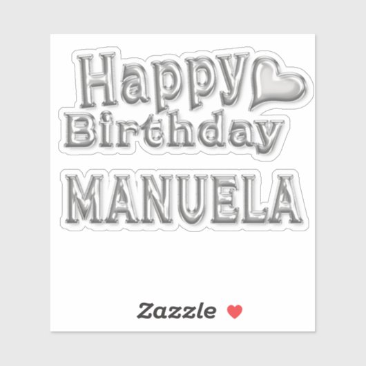 Manuela Happy Birthday silver Aufkleber Sticker (Vel)