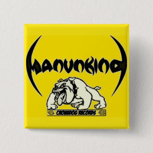 MANUNKIND CRONEDOG RECORDS BUTTON (Voorkant)