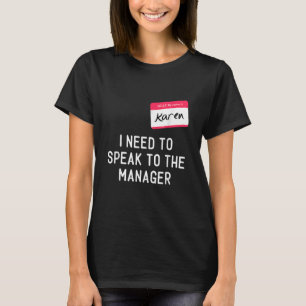 Manuscript Karen Halloween Meme Women T-shirt